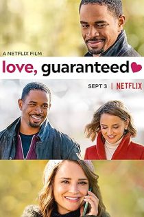 دانلود فیلم تضمین، عشق  Love, Guaranteed 2020