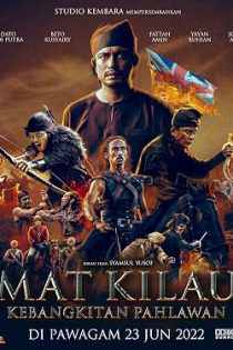 دانلود فیلم مت کیلاو Mat Kilau 2022