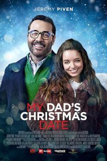 دانلود فیلم  قرار کریسمس پدرم  My Dad’s Christmas Date 2020