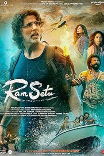دانلود فیلم  رام سیتو  Ram Setu 2022