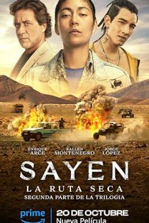 دانلود فیلم ساین: مسیر بی آب و علف Sayen: Desert Road 2023