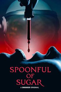 دانلود فیلم قاشق شکر Spoonful of Sugar 2022