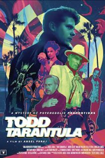 دانلود فیلم تاد تارانتولا Todd Tarantula 2023