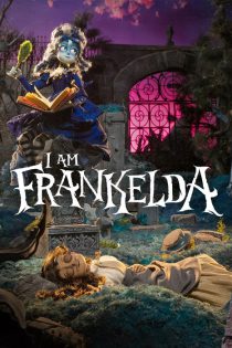 دانلود انیمیشن من فرانکلدا هستم I Am Frankelda 2025