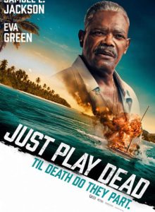 دانلود فیلم فقط نقش مرده را بازی کن Just Play Dead 2026