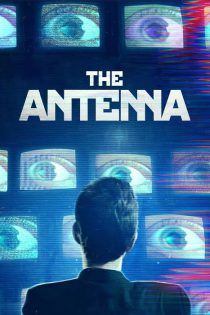 دانلود فیلم ساختمان The Antenna 2019