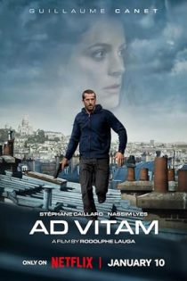دانلود فیلم تا پای جان  Ad Vitam 2025