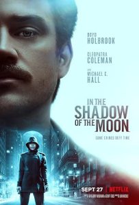 دانلود فیلم در سایه ماه In the Shadow of the Moon 2019 دانلود فیلم در سایه ماه In the Shadow of the Moon 2019