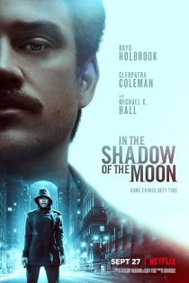 دانلود فیلم در سایه ماه In the Shadow of the Moon 2019
