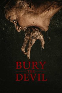 دانلود فیلم شیطان را دفن کن Bury the Devil 2026