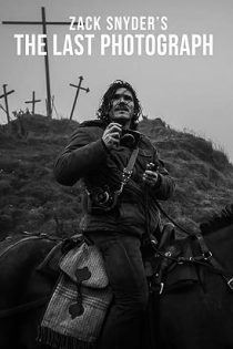 دانلود فیلم آخرین عکس The Last Photograph 2027