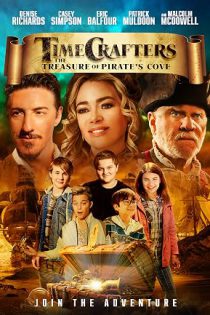دانلود فیلم سازندگان زمان: گنجینه ی غار دزدان دریایی Timecrafters: The Treasure of Pirate’s Cove 2020