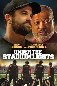 دانلود فیلم زیر چراغ های استادیوم Under the Stadium Lights 2021 دانلود فیلم زیر چراغ های استادیوم Under the Stadium Lights 2021