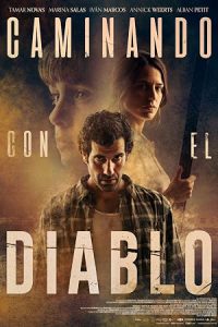دانلود فیلم شیطان درون Caminando con el diablo 2026 دانلود فیلم شیطان درون Caminando con el diablo 2026