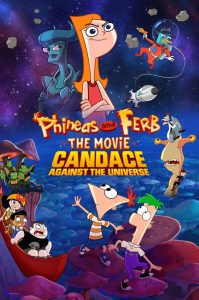 دانلود انیمیشن فینیس و فرب: کندیس در برابر جهان Phineas and Ferb: Candace Against the Universe 2020 دانلود انیمیشن فینیس و فرب: کندیس در برابر جهان Phineas and Ferb: Candace Against the Universe 2020