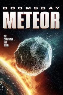 دانلود فیلم شهاب روز قیامت Doomsday Meteor 2023