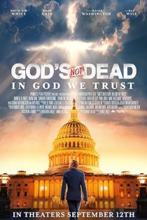 دانلود فیلم خدا نمرده است: ما به خدا اعتماد داریم God’s Not Dead: In God We Trust 2024