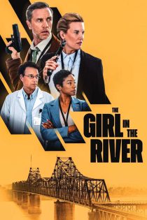 دانلود فیلم دختری در رودخانه The Girl in the River 2026
