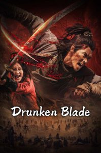 دانلود فیلم قاتل شمشیرزنان Drunken Blade 2025 دانلود فیلم قاتل شمشیرزنان Drunken Blade 2025