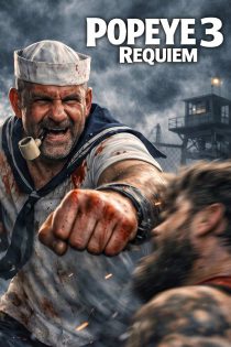 دانلود فیلم پاپای: مرثیه Popeye: Requiem 2026