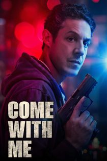 دانلود فیلم با من بیا Come with Me 2026