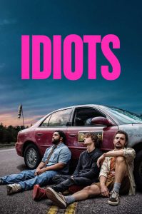 دانلود فیلم احمق ها Idiots 2026