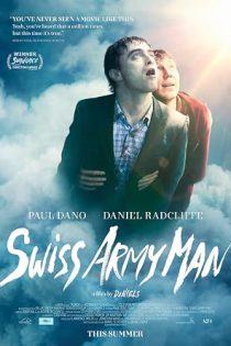 دانلود فیلم  مرد چاقو سوییسی Swiss Army Man 2016