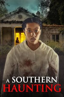 دانلود فیلم جنجال برانگیز جنوبی A Southern Haunting 2023